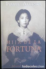 Livres: Hija de La Fortuna (Spanish Edition) - ISABEL ALLENDE - ISABEL ALLENDE